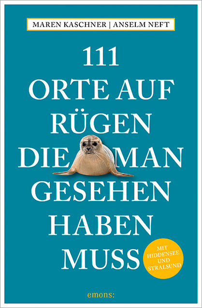 111 Orte auf Rügen, die man gesehen haben muss (Maren Kaschner)