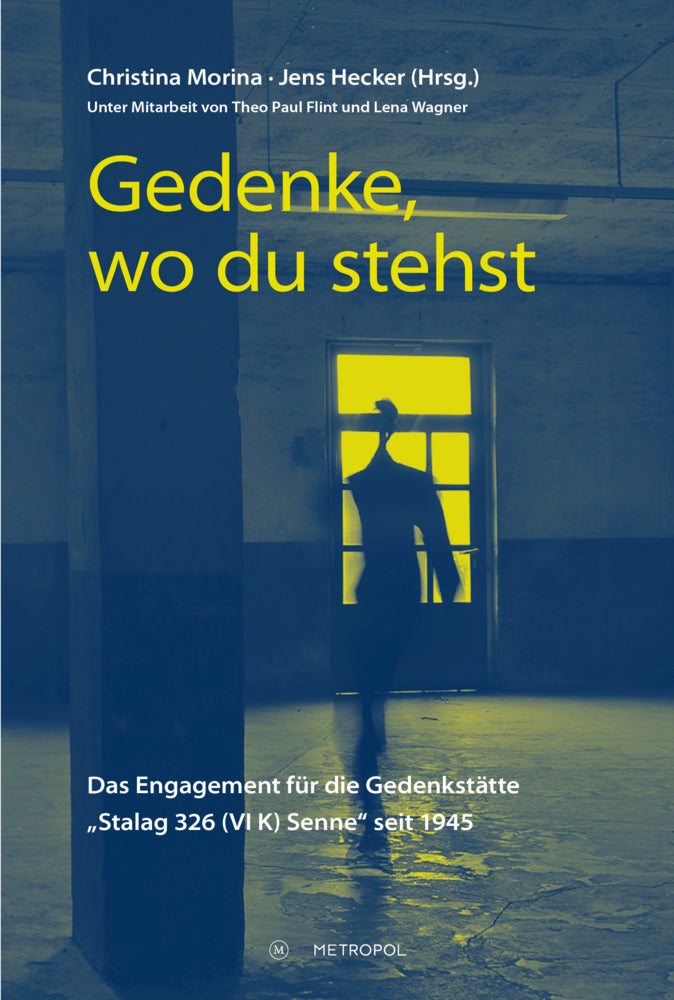 Gedenke, wo du stehst! (Christina Morina)