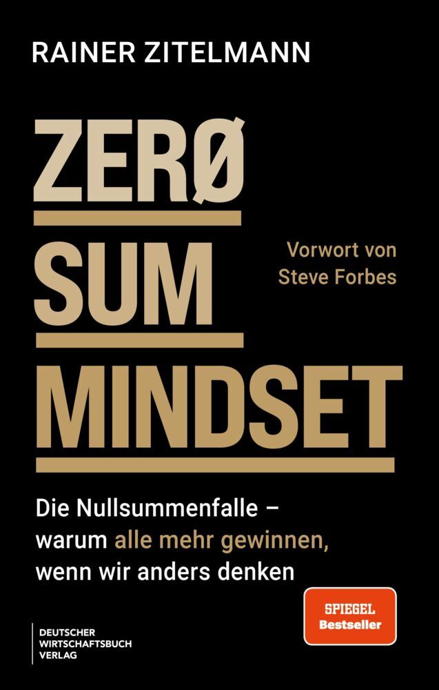 Zero Sum Mindset (Rainer Zitelmann)