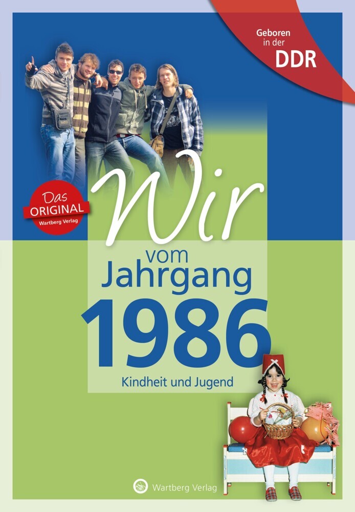 Geboren in der DDR - Wir vom Jahrgang 1986 - Kindheit und Jugend (Christian König)