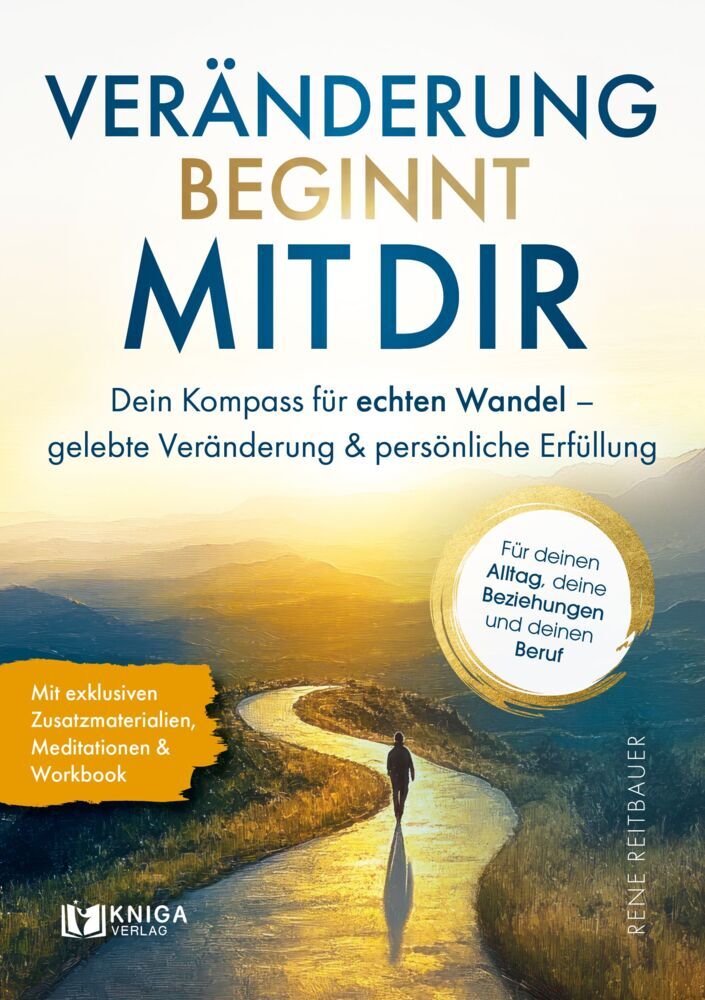 Veränderung beginnt mit dir (Rene Reitbauer)