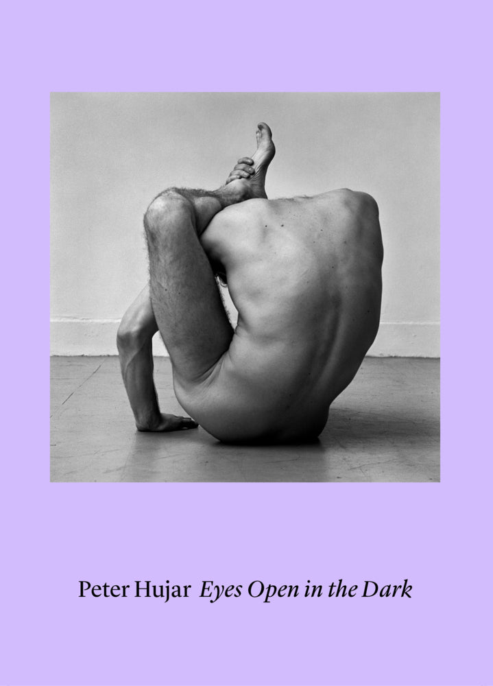 Peter Hujar. Eyes Open in the Dark (Kunst- Und Ausstellungshalle Der Bundesrepublik Deutschland Gmbh)