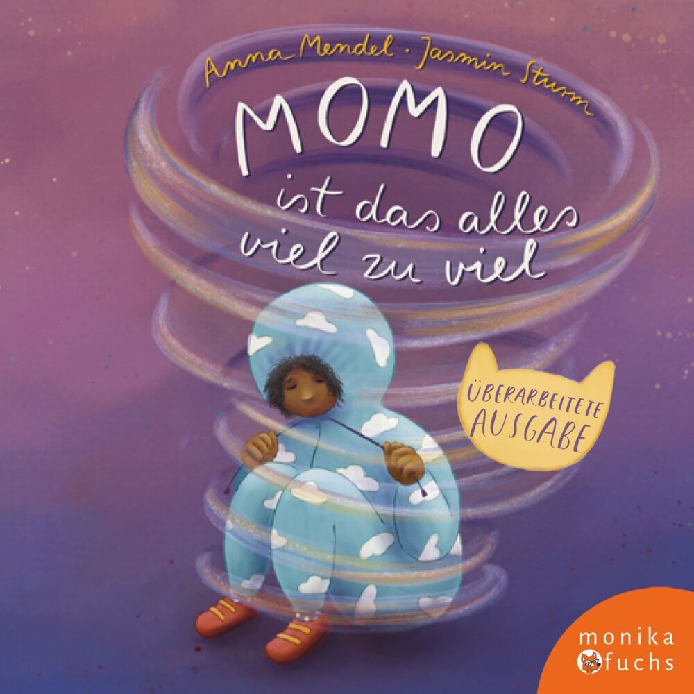 Momo ist das alles viel zu viel (Anna Mendel)