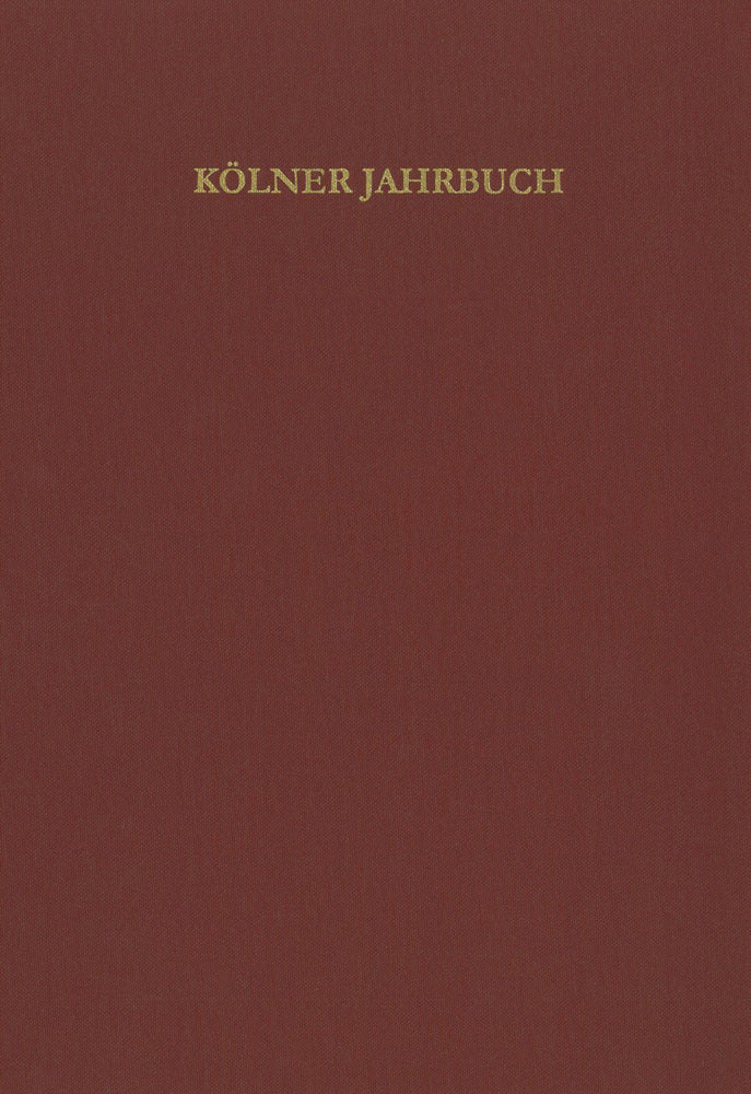 Kölner Jahrbuch (Römisch-Germanisches Museum /Archäologische Gesellschaft In Köln)