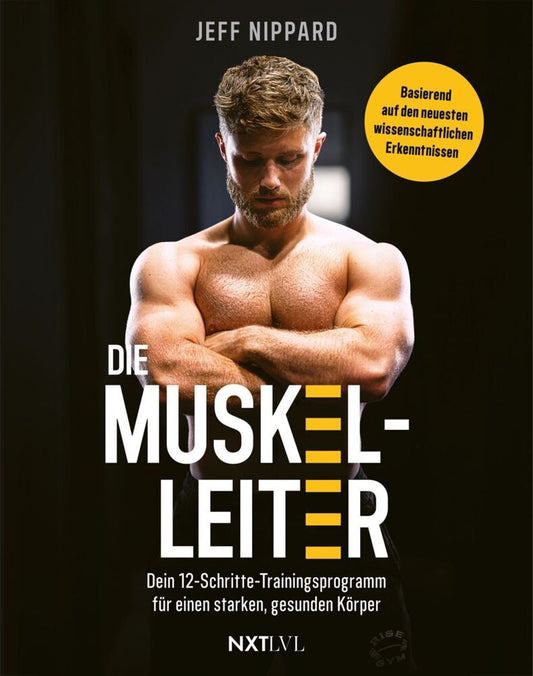 Die Muskel-Leiter (Jeff Nippard)