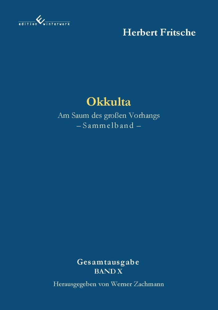Okkulta   Am Saum des großen Vorhangs (Herbert Fritsche)