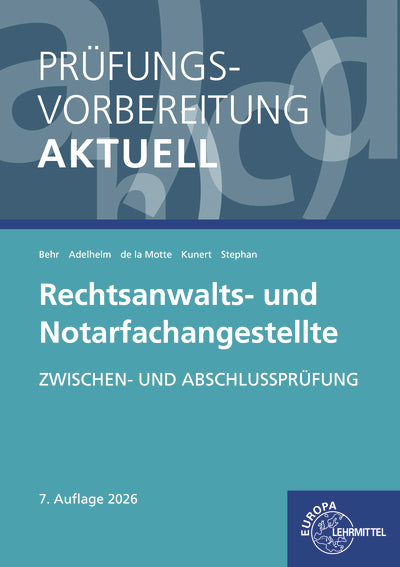 Prüfungsvorbereitung aktuell - Rechtsanwalts- und Notarfachangestellte (Jan-Christoph Stephan)