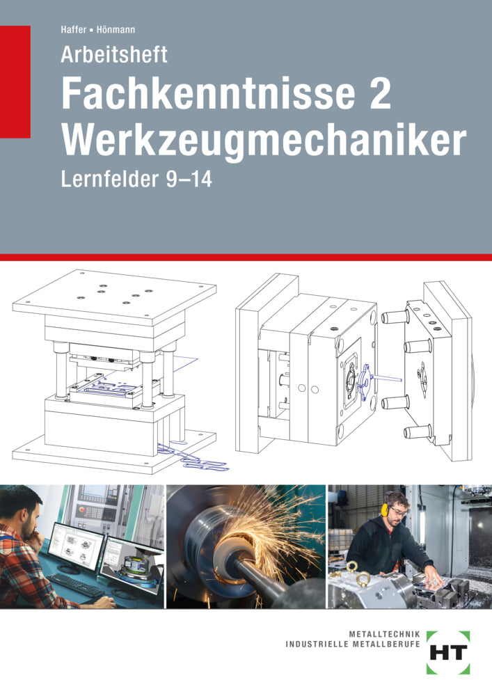 Arbeitsheft Fachkenntnisse 2 Werkzeugmechaniker (Reiner Haffer)