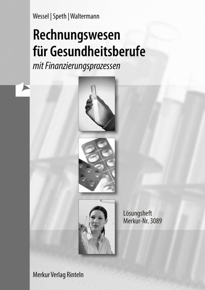Rechnungswesen für Gesundheitsberufe (Bernhard Wessel)