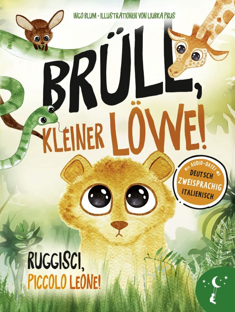Brüll, kleiner Löwe - Ruggisti, piccolo Leone (Ingo Blum)