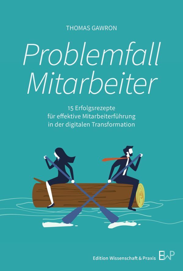 Problemfall Mitarbeiter (Thomas Gawron)