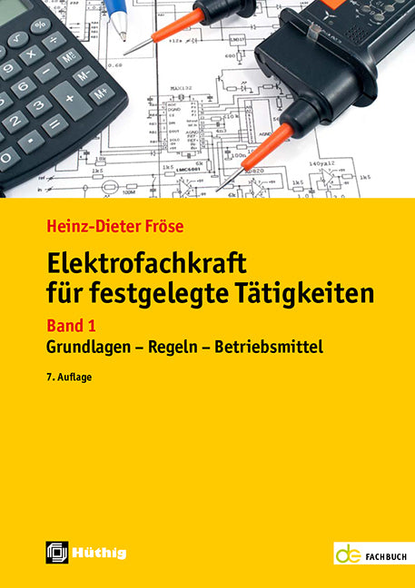 Elektrofachkraft für festgelegte Tätigkeiten (Heinz-Dieter Fröse)