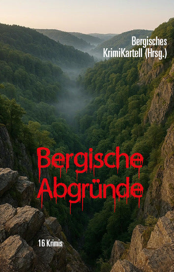 Bergische Abgründe (Bergisches Krimikartell)