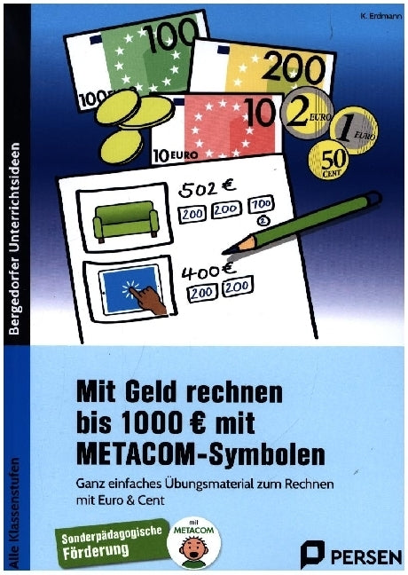 Mit Geld rechnen bis 1000 Euro mit METACOM-Symbolen (K. Erdmann)