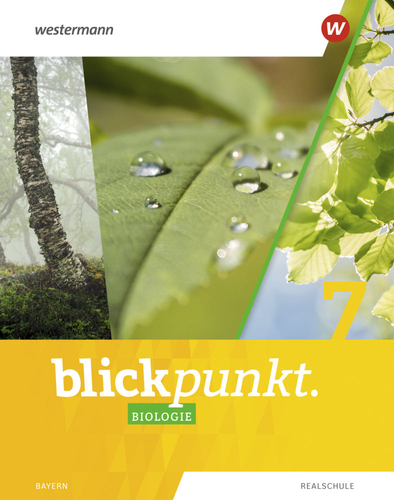 Blickpunkt Biologie - Ausgabe 2022 für Realschulen in Bayern