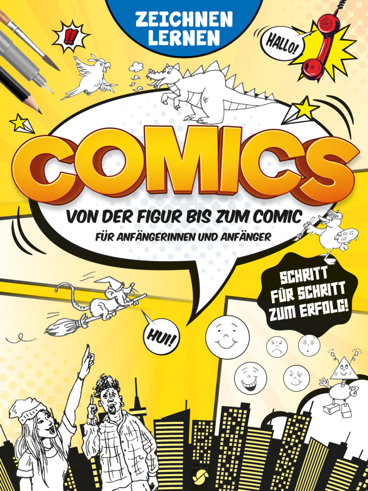 Comics Zeichnen lernen - Von der Figur zum Comic (Oliver Bieber)
