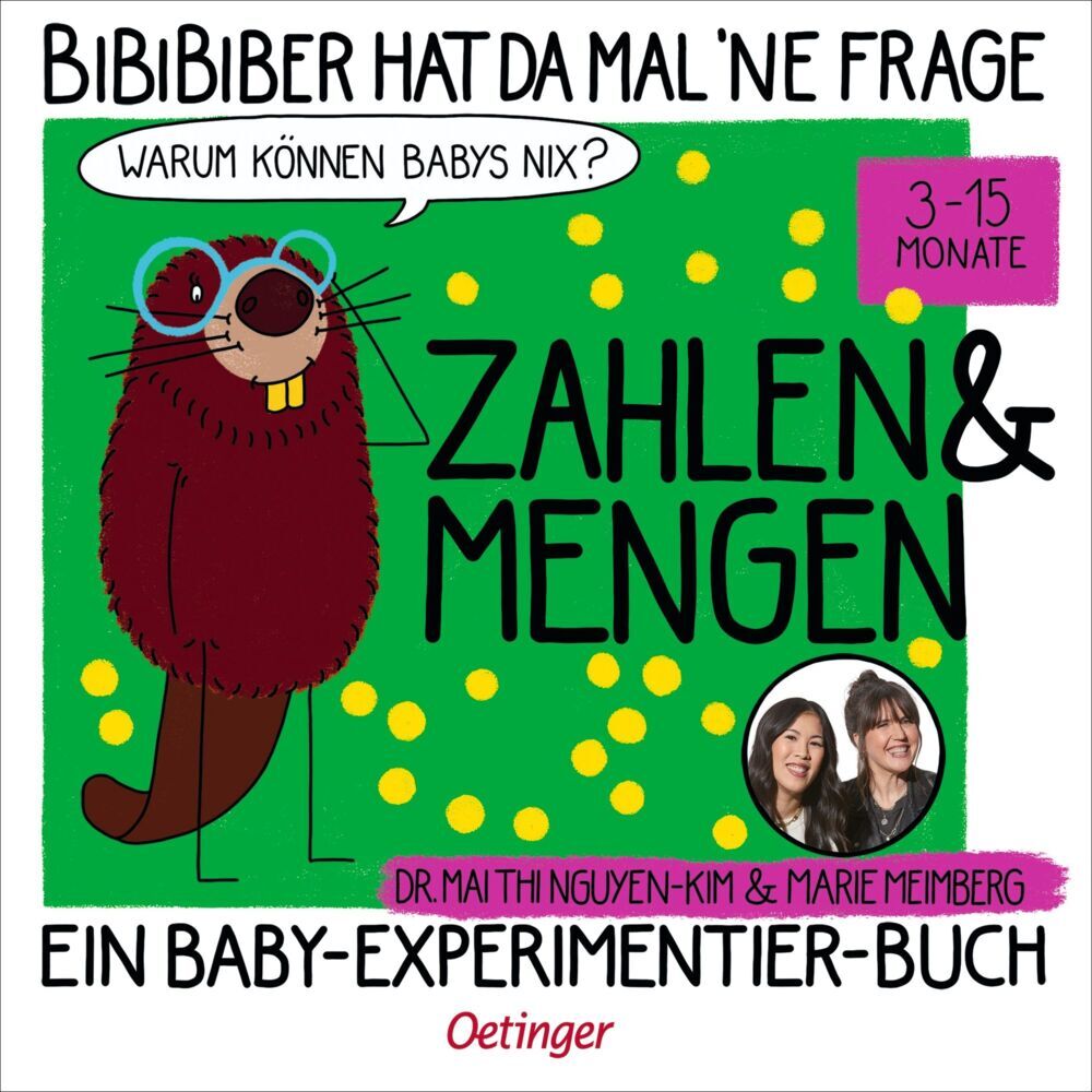 BiBiBiber hat da mal 'ne Frage. Warum können Babys nix? Zahlen & Mengen (Mai Thi Nguyen-Kim)