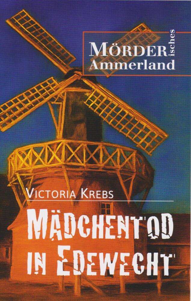 Mädchentod in Edewecht (Victoria Krebs)