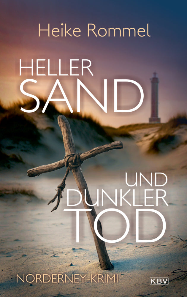 Heller Sand und dunkler Tod (Heike Rommel)