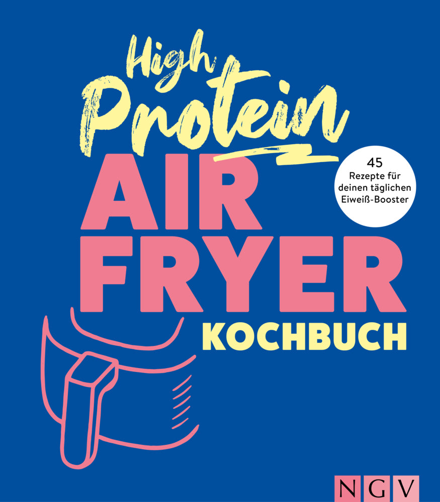 High Protein Airfryer-Kochbuch (Maja Nett)