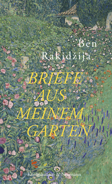 Briefe aus meinem Garten (Ben Rakidzija)