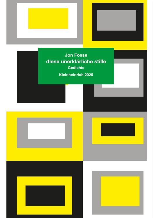 denne uforklarlege stille / diese unerklärliche stille (Jon Fosse)