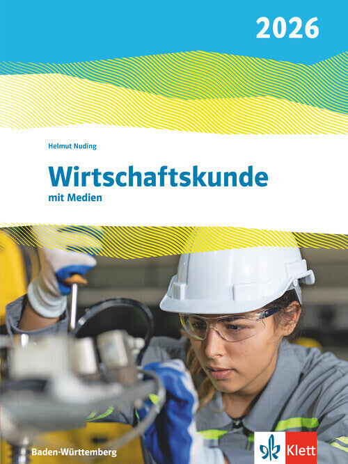 Wirtschaftskunde. Ausgabe Baden-Württemberg 2026, m. 1 Beilage