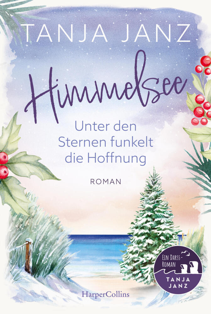 Himmelsee - Unter den Sternen funkelt die Hoffnung (Tanja Janz)