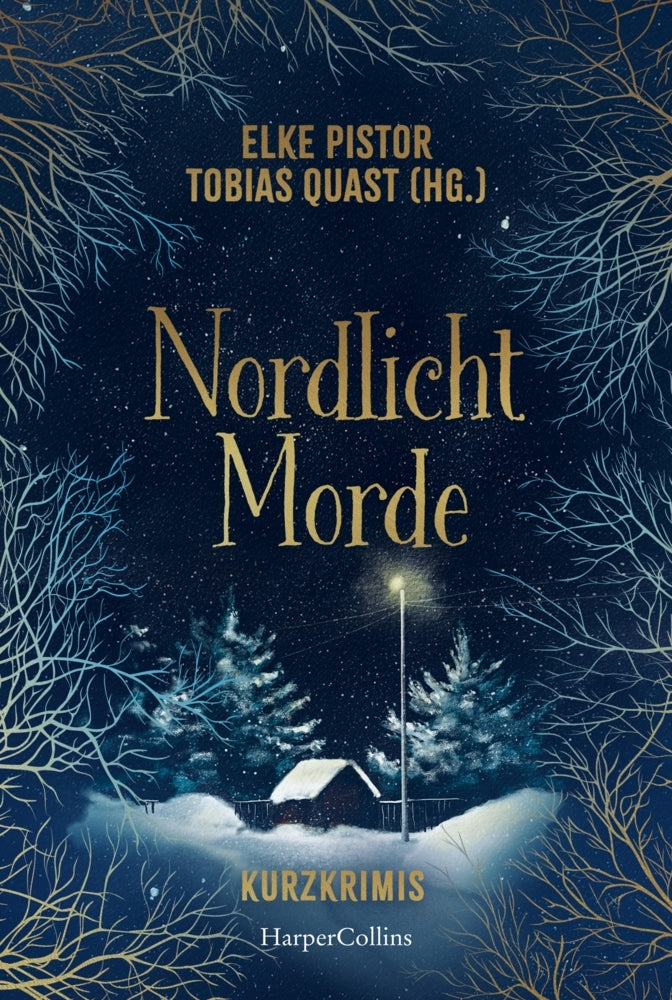 Nordlichtmorde. 20 Kurzkrimis (Elke Pistor)