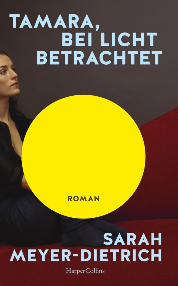 Tamara, bei Licht betrachtet (Sarah Meyer-Dietrich)