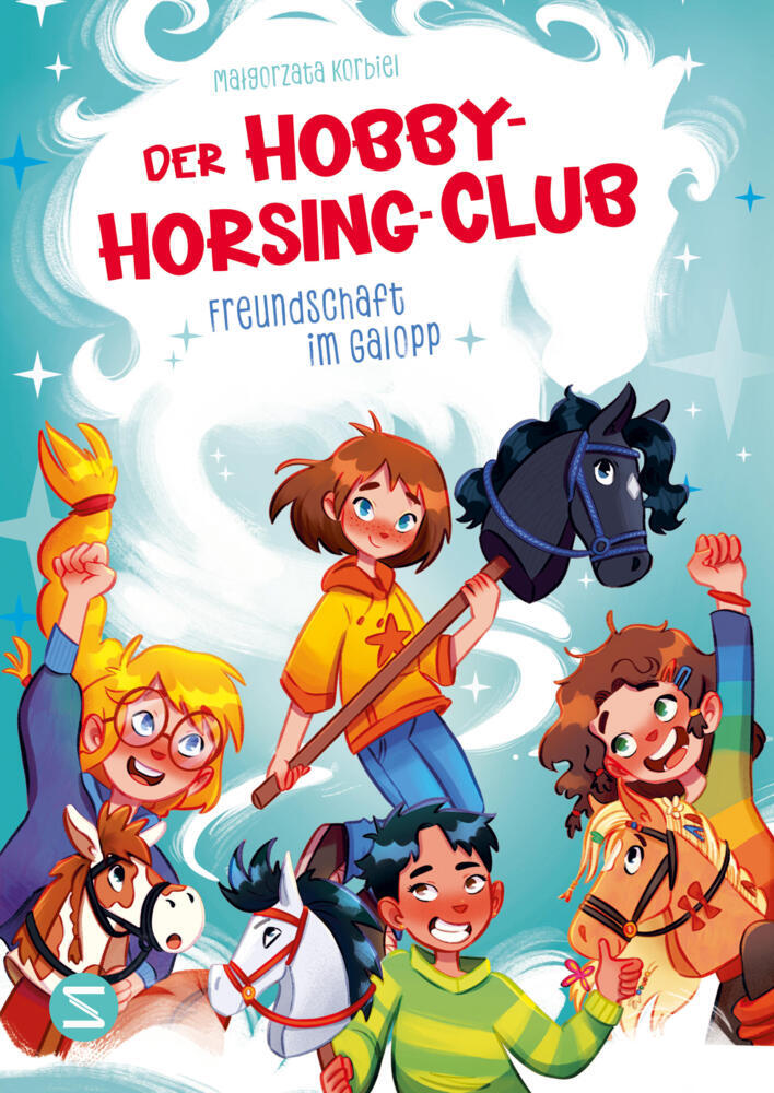 Der Hobby-Horsing-Club. Freundschaft im Galopp (Band 1) (Malgorzata Korbiel)