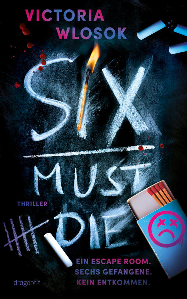 Six Must Die (Victoria Wlosok)