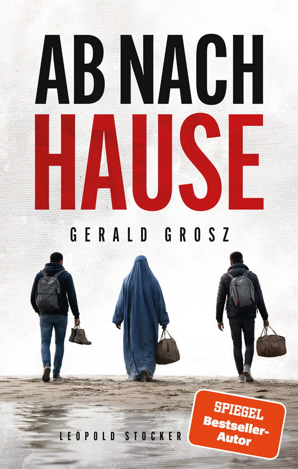 Ab nach Hause (Gerald Grosz)
