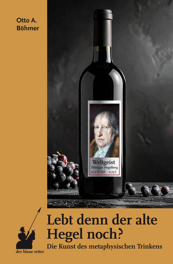Lebt denn der alte Hegel noch? (Otto A. Böhmer)