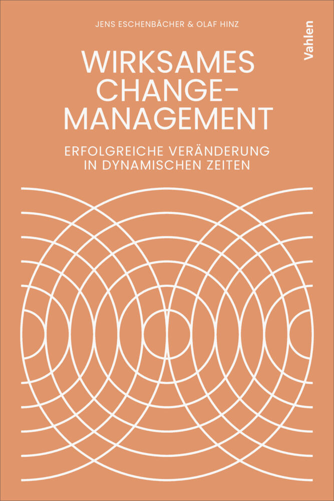 Wirksames Change-Management (Jens Eschenbächer)