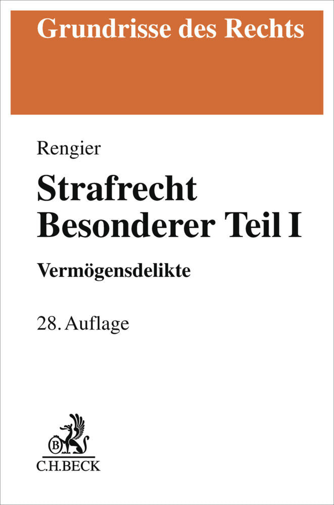 Strafrecht Besonderer Teil I (Rudolf Rengier)