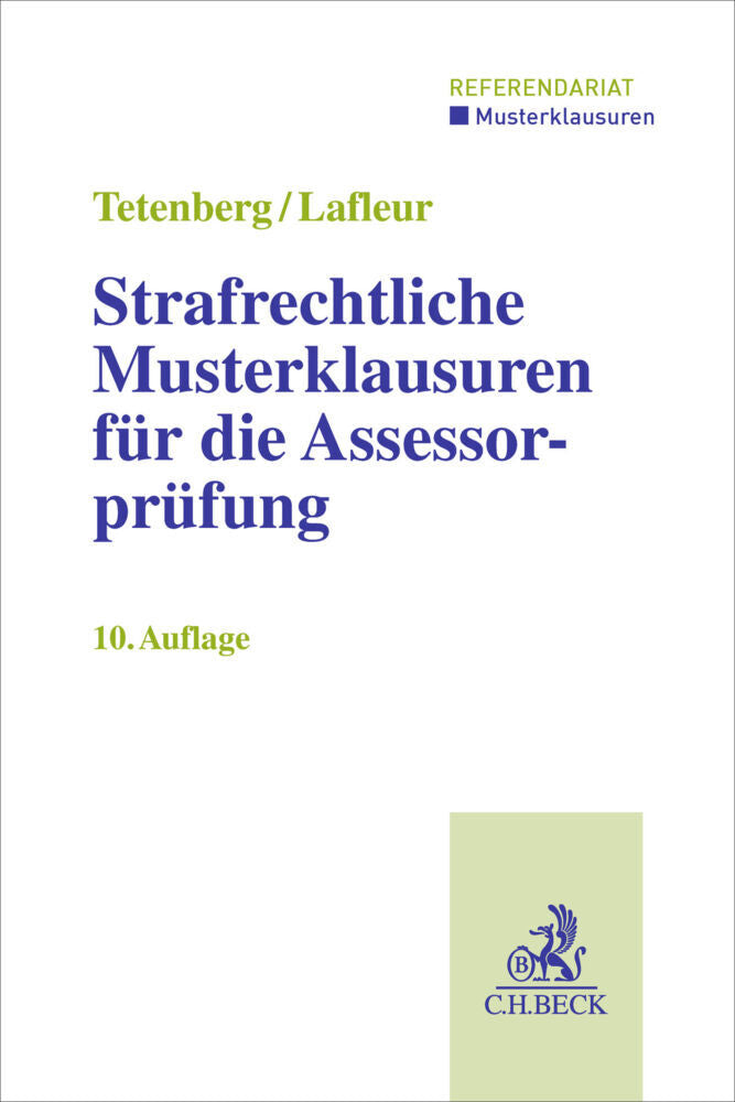 Strafrechtliche Musterklausuren für die Assessorprüfung (Stefan Tetenberg)
