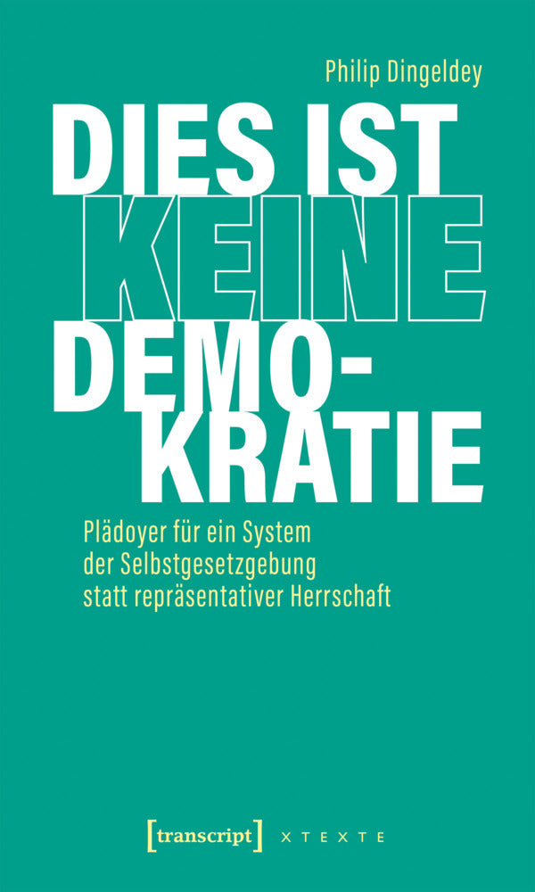Dies ist keine Demokratie (Philip Dingeldey)