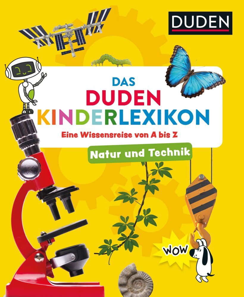 Natur und Technik - Das Duden Kinderlexikon (Anke Peterson)
