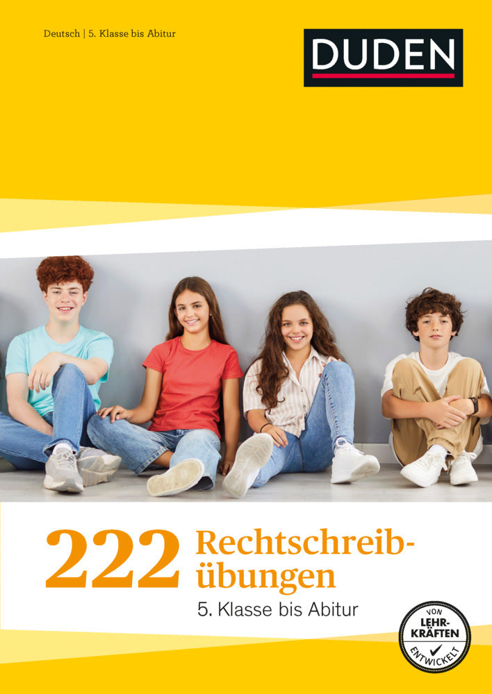 222 Rechtschreibübungen - 5. Klasse bis Abitur. Regeln und Texte zum Üben. Rechtschreibung gezielt verbessern mit Übungen und Tipps (Duden Lernhilfen) (Johannes Greving)