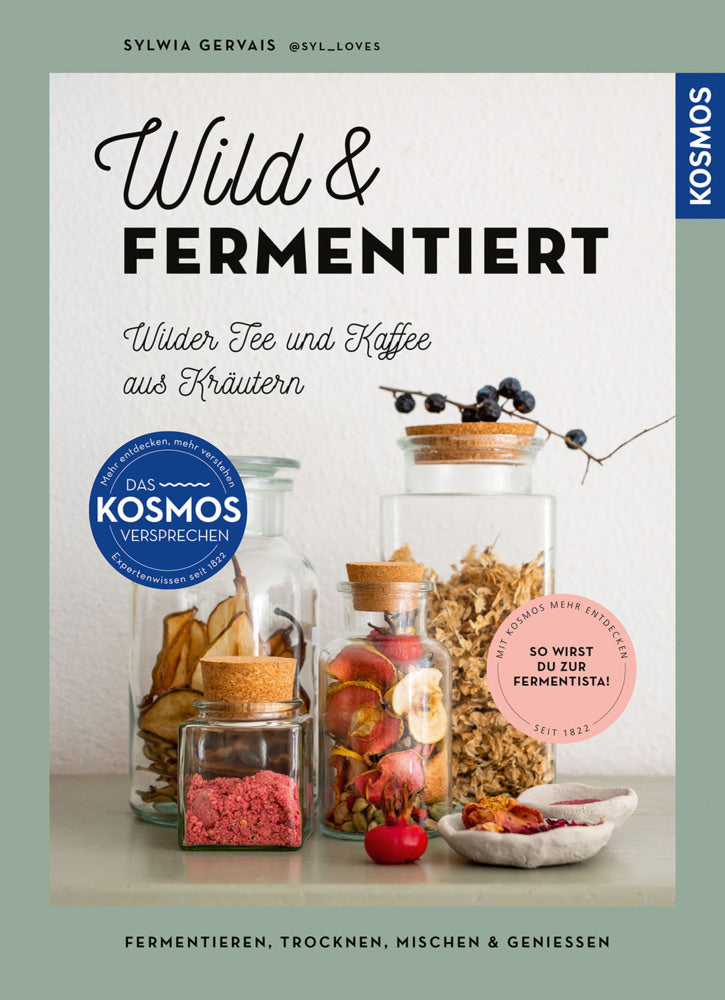 Wild & fermentiert (Sylwia Gervais)