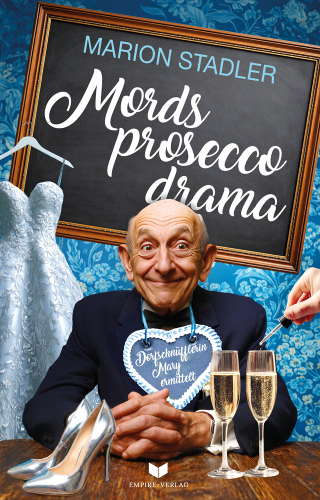 Mordsproseccodrama (Marion Stadler)