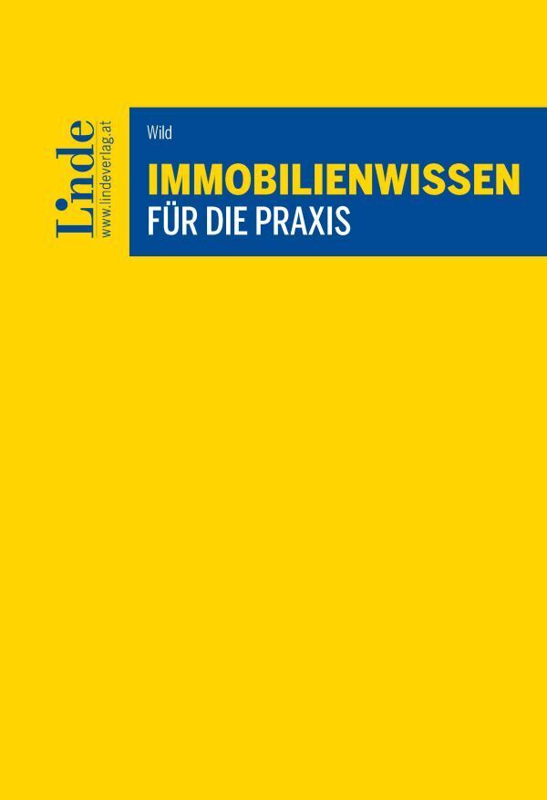 Immobilienwissen für die Praxis (Wolfgang Wild)