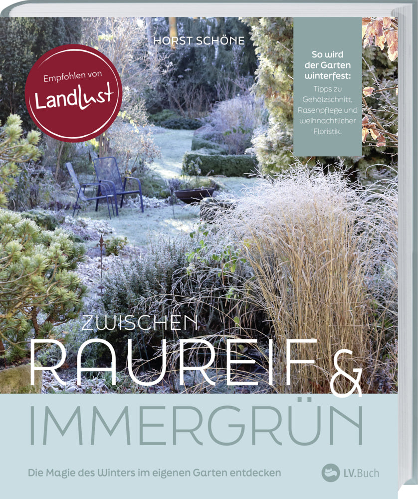 Zwischen Raureif und Immergrün (Horst Schöne)