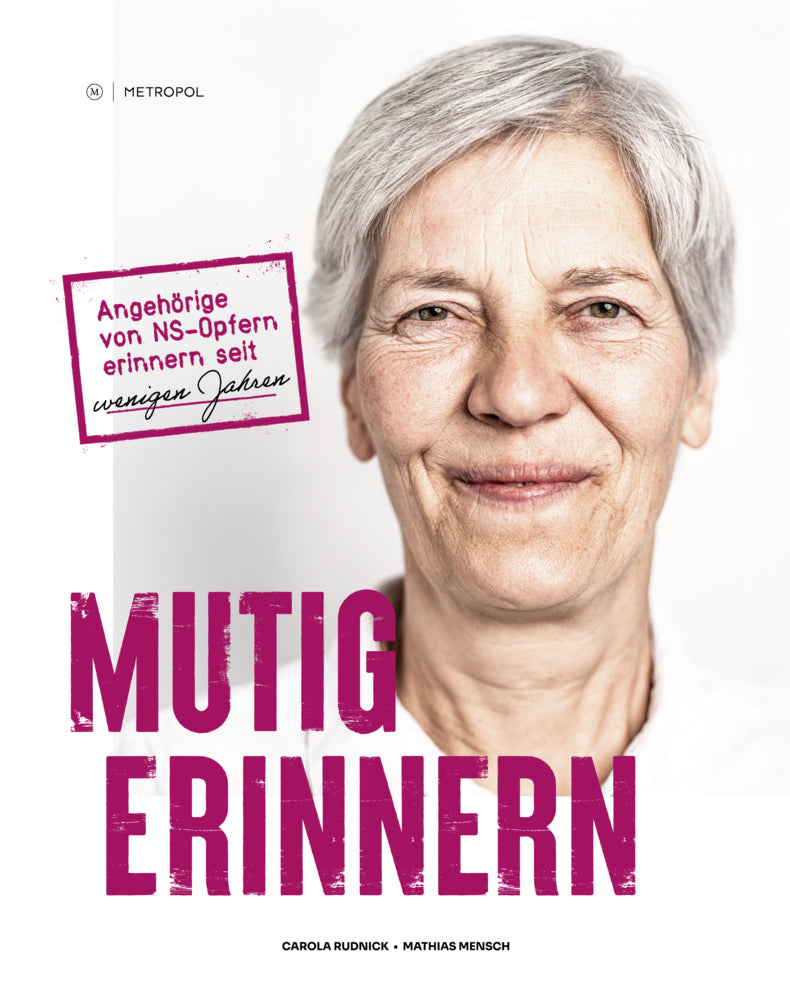 Mutig erinnern (Carola Rudnick)