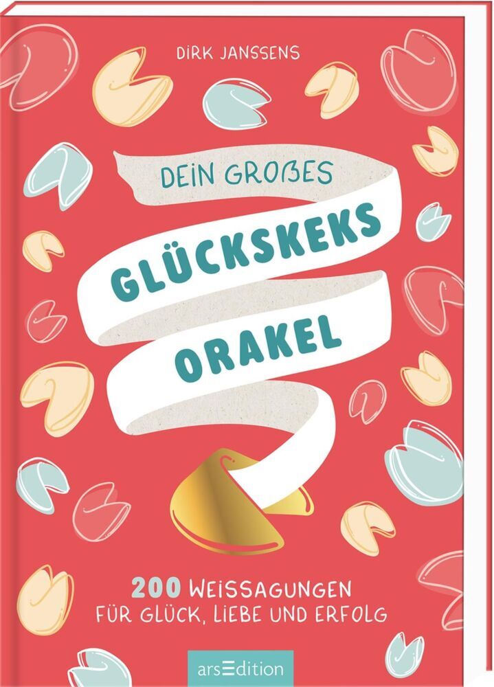 Dein großes Glückskeksorakel (Dirk Janssens)