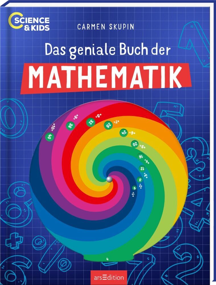 Science & Kids - Das geniale Buch der Mathematik (Carmen Skupin)