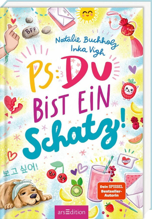 PS: Du bist ein Schatz! (PS: Du bist die Beste! 8) (Natalie Buchholz)