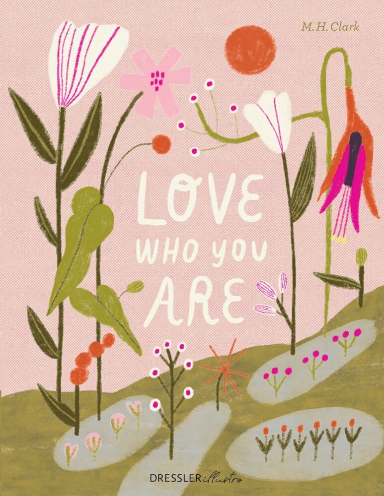 Love Who You Are (M.H. Clark)