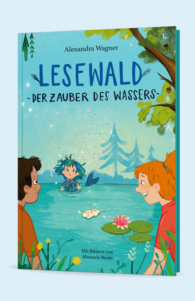 Lesewald, Der Zauber des Wassers - Buch zum Lesen lernen | Thema: Mehr Mut bei Angst vor Wasser | Lesen erster Wörter, Vorlesen, Mitmachspaß (Alexandra Wagner)